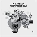 Revue Phil Ranelin  / The Time Is Now !