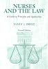 Nurses and the Law: A Guide to Principles and Applications
