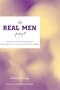 Do Real Men Pray?: Images of the Christian Man and Male Spirituality in White Protestant America