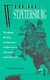 Where in St. Petersburg: The Ultimate Directory, Including Maps, Telephone Listings, and Essential Goods and Services