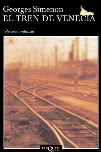 El Tren de Venecia (Coleccion Andanzas)