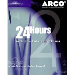24-Hours to Law Enforcement Exam 1E (24 Hours to the Law Enforcement Exams)