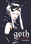 Goth: Vamps and Dandies: The Dark Subculture