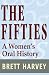 The Fifties: A Women's Oral History