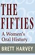 The Fifties: A Women's Oral History