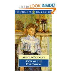 Anna of the Five Towns (World's Classics)