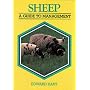 Sheep: A Guide to Management by Edward Hart