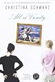 All Is Vanity (Ballantine Reader's Circle)