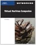 Virtual Machines Companion (Networking (Course Technology))
