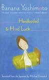 Hardboiled and Hard Luck