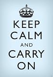Keep Calm and Carry On (Motivational, Faded Light Blue) Art