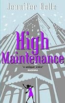 High Maintenance