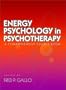 Energy Psychology in Psychotherapy