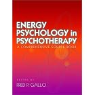 Click here to buy Energy Psychology in Psychotherapy by  Fred P. Gallo.