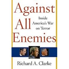 Against All Enemies: Inside America's War on Terror
