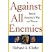 Against All Enemies: Inside America's War on Terror