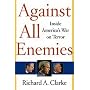 Against All Enemies: Inside America's War on Terror
