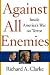 Against All Enemies: Inside America's War on Terror