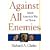 Against All Enemies: Inside America's War on Terror
