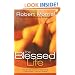 The Blessed Life:  The Simple Secret of Achieving Guaranteed Financial Results