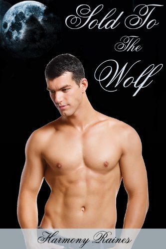 Sold To The Wolf (Auctioned Curves For The Werewolf) (BBW Erotic Romance)