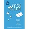 RELAX Guide 2012 Deutschland: Alle Hotels f�r Wellness und Gesundheit. plus: Burn Out Therapien in �sterreich und Deutschland, Mit allen ... und kritisch kommentiert, Plus: Gratis E-Book