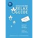 RELAX Guide 2012 Deutschland: Alle Hotels f�r Wellness und Gesundheit. plus: Burn Out Therapien in �sterreich und Deutschland, Mit allen ... und kritisch kommentiert, Plus: Gratis E-Book