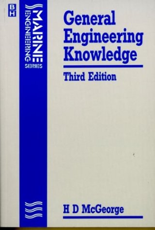 General Engineering Knowledge (Marine engineering)