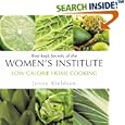 Low Calorie Home Cooking: Best-Kept Secrets of the Women's Institute (Best-Kept Secrets of the Women's Institute Series)