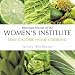 Low Calorie Home Cooking: Best-kept Secrets of the Women's Institute (Best Kept Secrets of the Women's Institute)