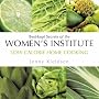 Low Calorie Home Cooking: Best-kept Secrets of the Women's Institute