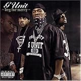 Beg for Mercy - G Unit