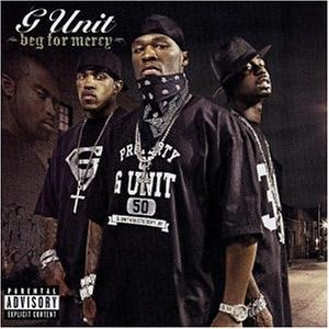 G-Unit - Beg for Mercy - Zortam Music