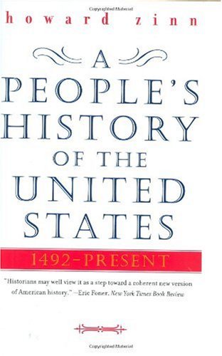 A People's History of the United States: 1492-Present