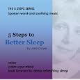5 Steps to Better Sleep by Jane Crowe