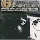 Fragments 1999 by Yosuke Yamashita