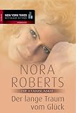 Die Stanislaskis 5: Der lange Traum vom Gl�ck - Nora Roberts