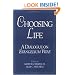 Choosing Life: A Dialogue on Evangelium Vitae