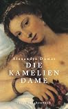 Die Kameliendame - Alexandre, d. J�ng. Dumas