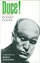 Duce! A Biography of Benito Mussolini