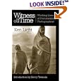 Witness in Our Time: Working Lives of Documentary Photographers