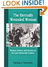 Eternally Wounded Women: Women, Doctors and Exercise in the Late Nineteenth Century
