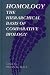 Book Homology: The Hierarchial Basis of Comparative Biology