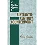 A Practical Approach to Sixteenth-Century Counterpoint