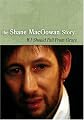 If I Should Fall from Grace - The Shane MacGowan Story