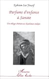 Parfums d\'enfance à Sanate: Un village chrétien au Kurdistan irakien