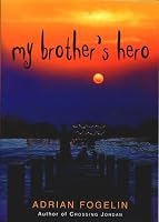 My Brother's Hero