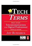 img - for Tech Terms, Third Edition: What Every Telecommunications and Digital Media Professional Should Know book / textbook / text book