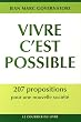 Vivre c'est possible : 207 propositions pour une nouvelle soci�t�