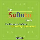 Das SuDoku-Buch: Einf&uuml;hrung in SuDoku - 101 knifflige Zahlenr&auml;tsel - Martin Simon